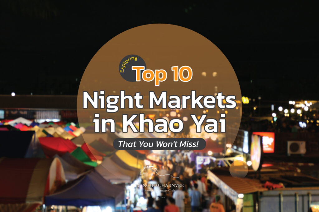 Exploring Top 10 Night Markets in Khao Yai That You Won't Miss!