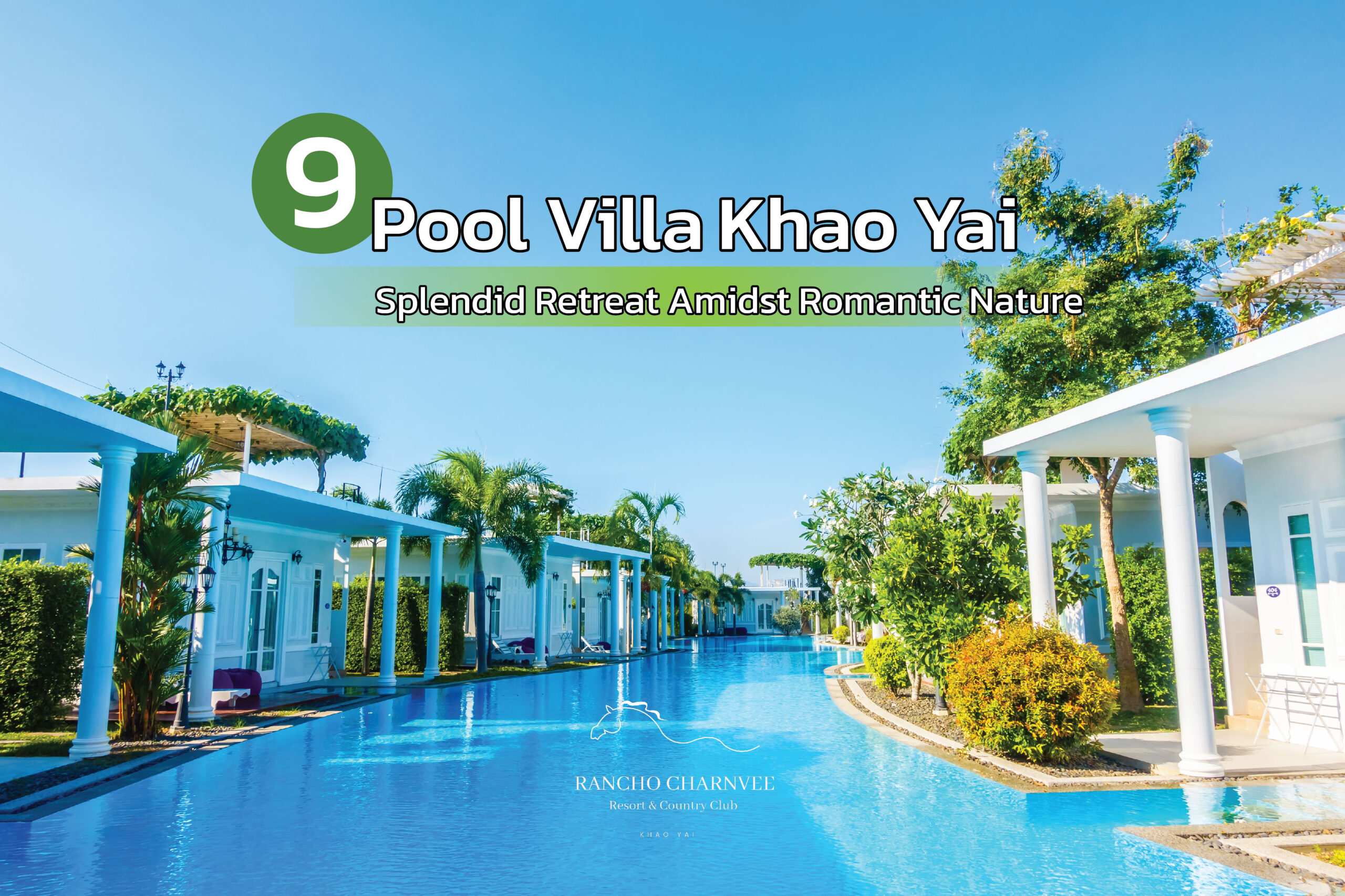 9 Pool Villa Khao Yai: Splendid Retreat Amidst Romantic Nature