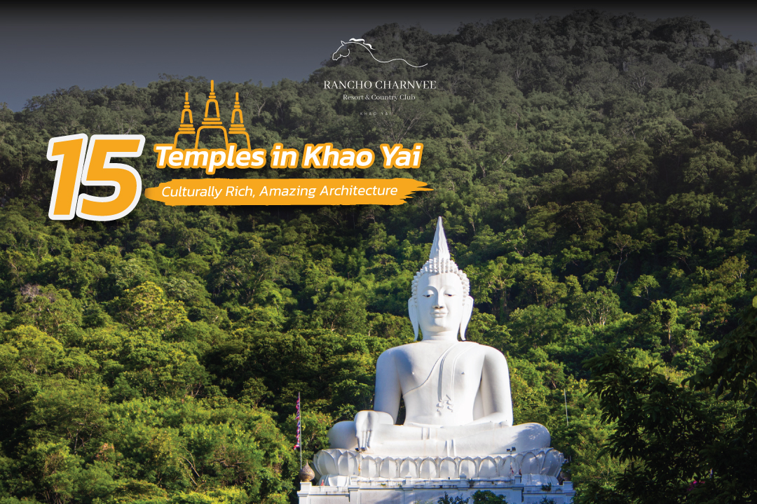 15 Temples in Khao Yai: Culturally Rich, Amazing Architecture