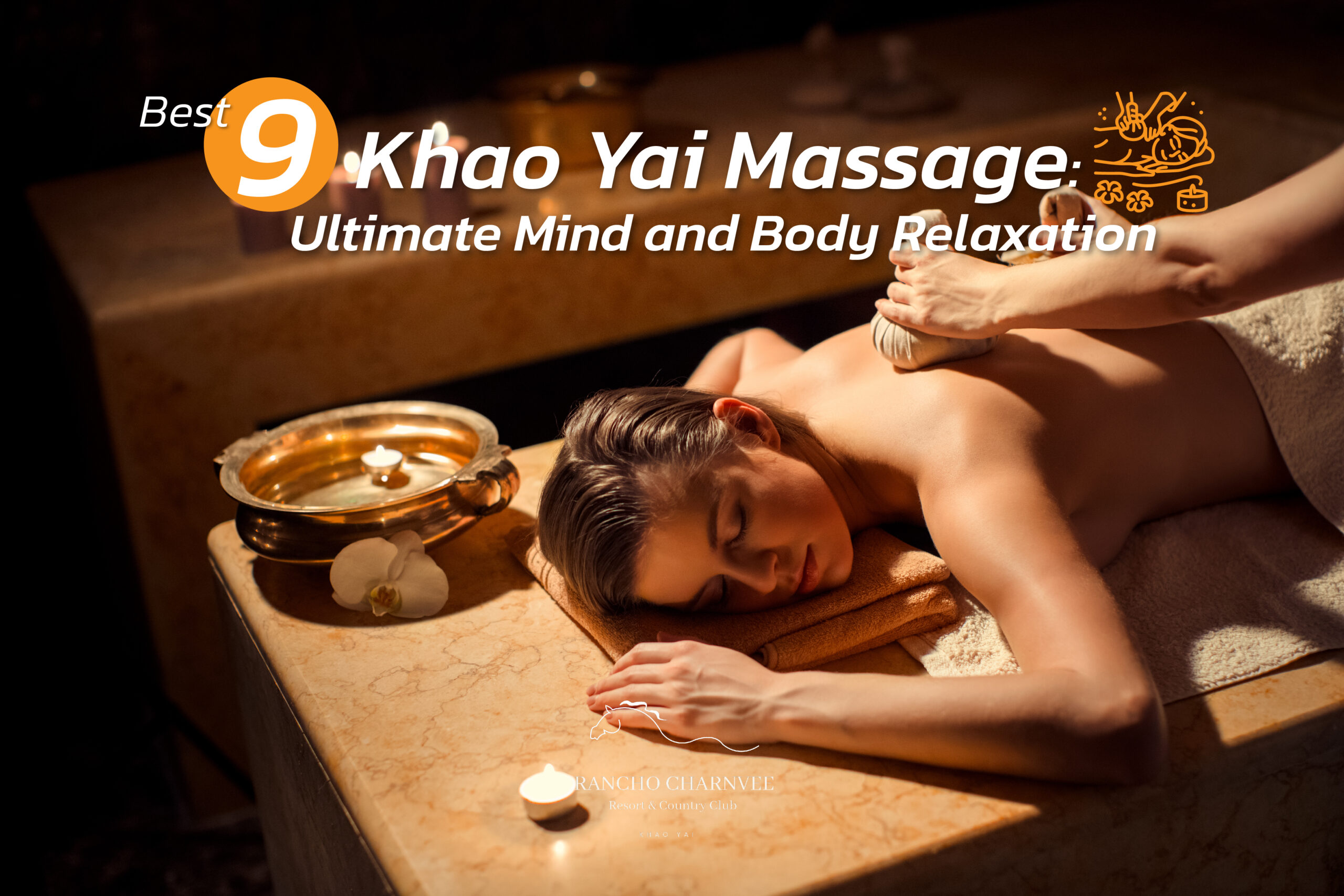 Best 9 Khao Yai Massage: Ultimate Mind and Body Relaxation