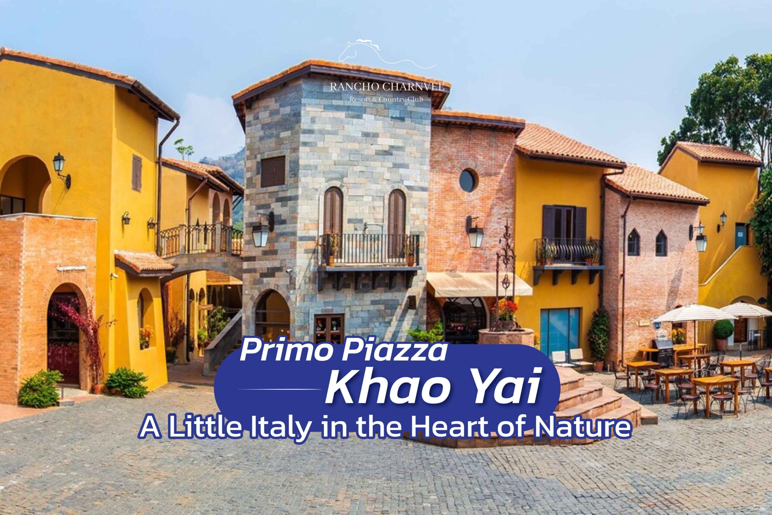 Primo Piazza Khao Yai: A Little Italy in the Heart of Nature